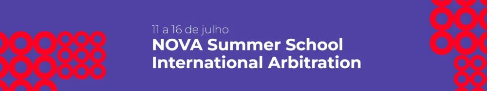 2nd edition | NOVA Summer School on International Arbitration 