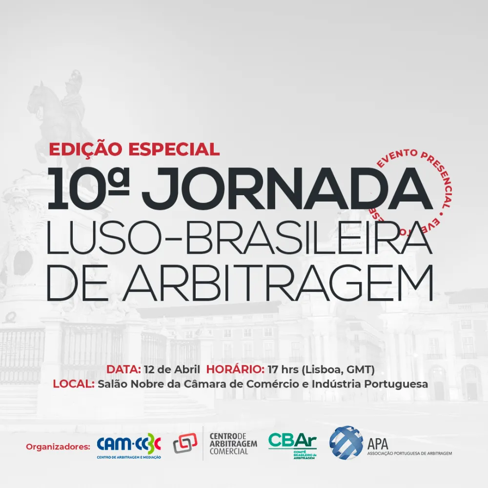 10ª Jornada Luso-Brasileira de Arbitragem