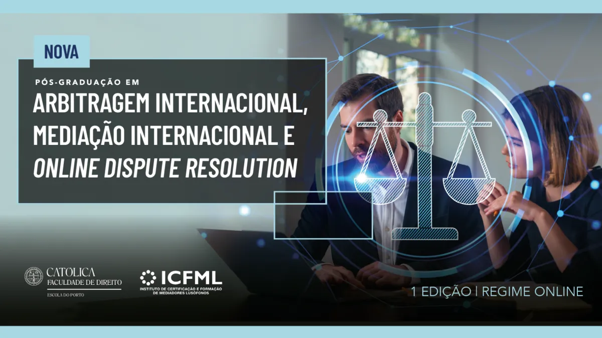 Pós-Graduação em Arbitragem Internacional, Mediação Internacional e Online Dispute Resolution